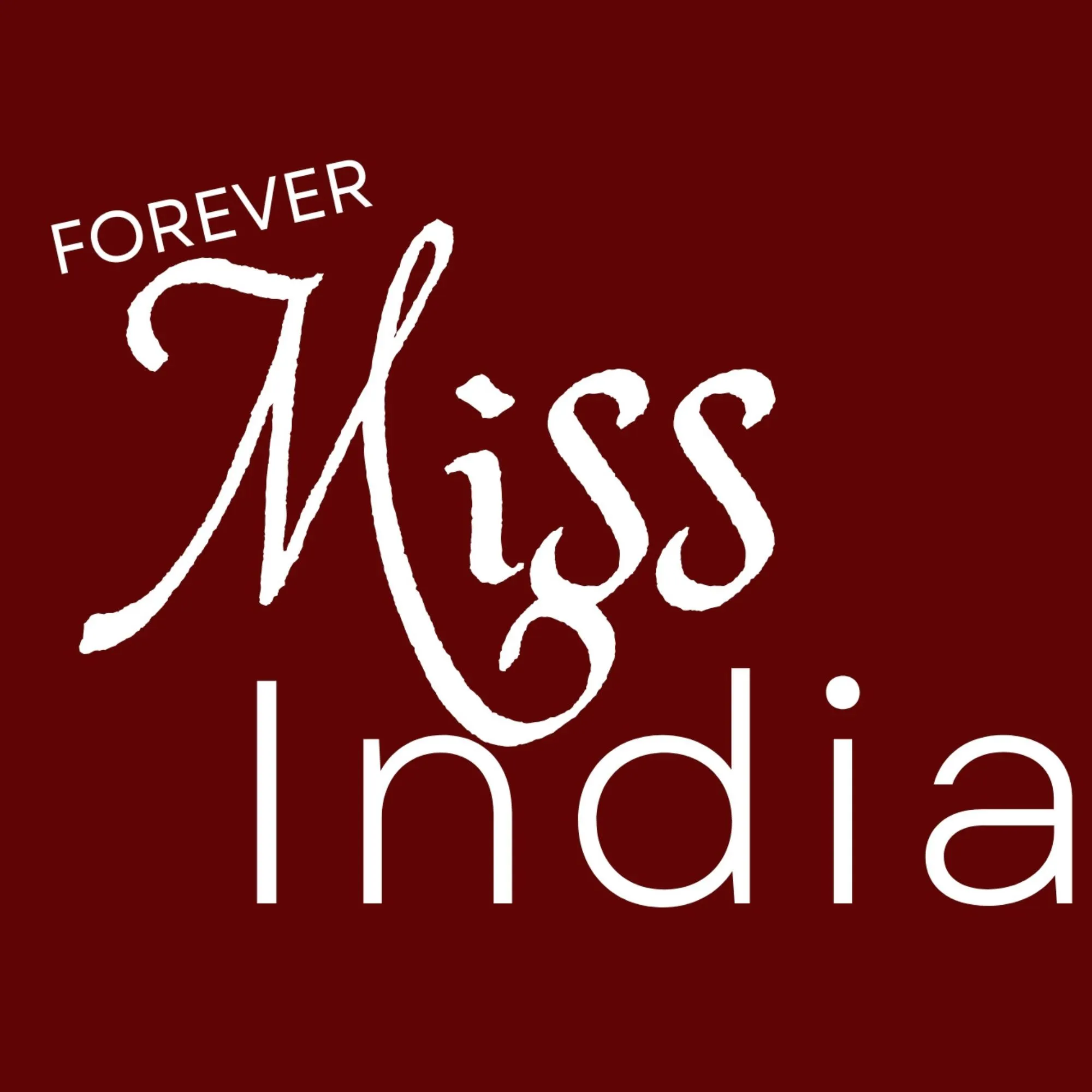 Forever Miss India